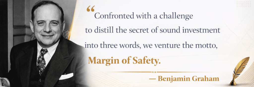 Benjamin Graham portrait with quote about the investment principle "Margin of Safety".