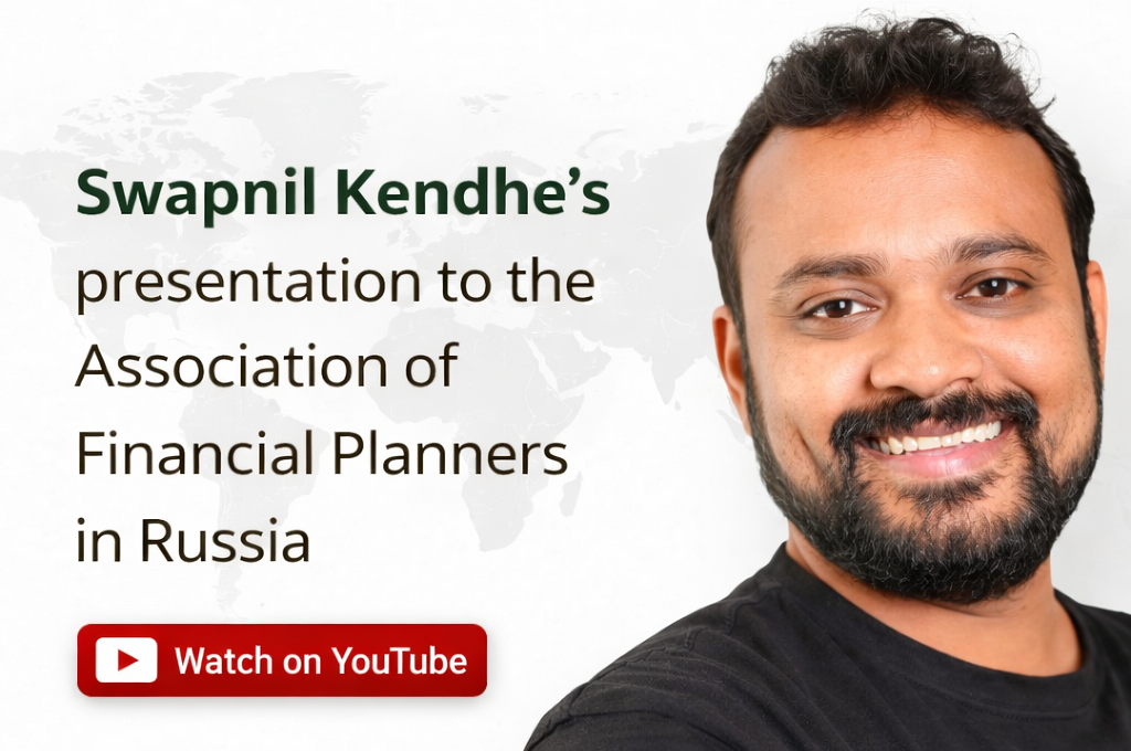 Watch Swapnil Kendhe's presenting to the Association of Financial Planners in Russia